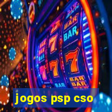 jogos psp cso